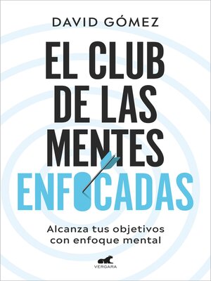 cover image of El club de las mentes enfocadas
